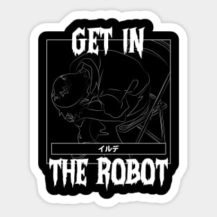 Get in the robot Sticker